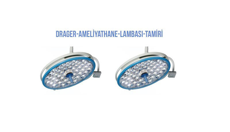 Drager Ameliyathane Lambası Tamiri